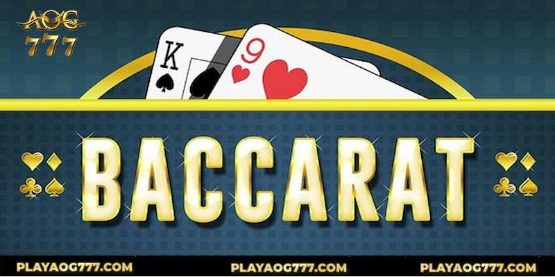 Baccarat aog777